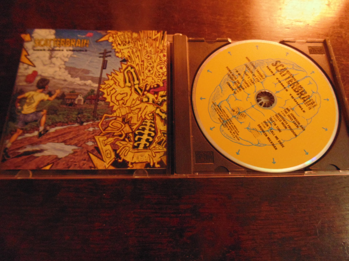 Scatterbrain CD, Here Comes Trouble, In-Effect