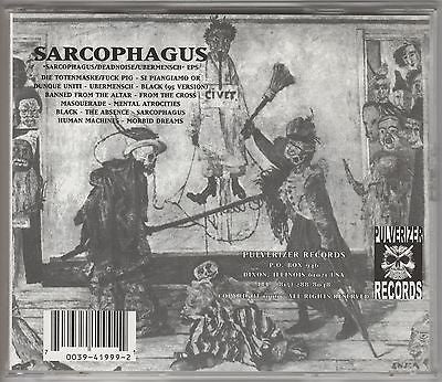 Sarcophagus CD, Self-titled + Deadnoise + Ubermensch, RARE, EPs, 1996 Pulverizer