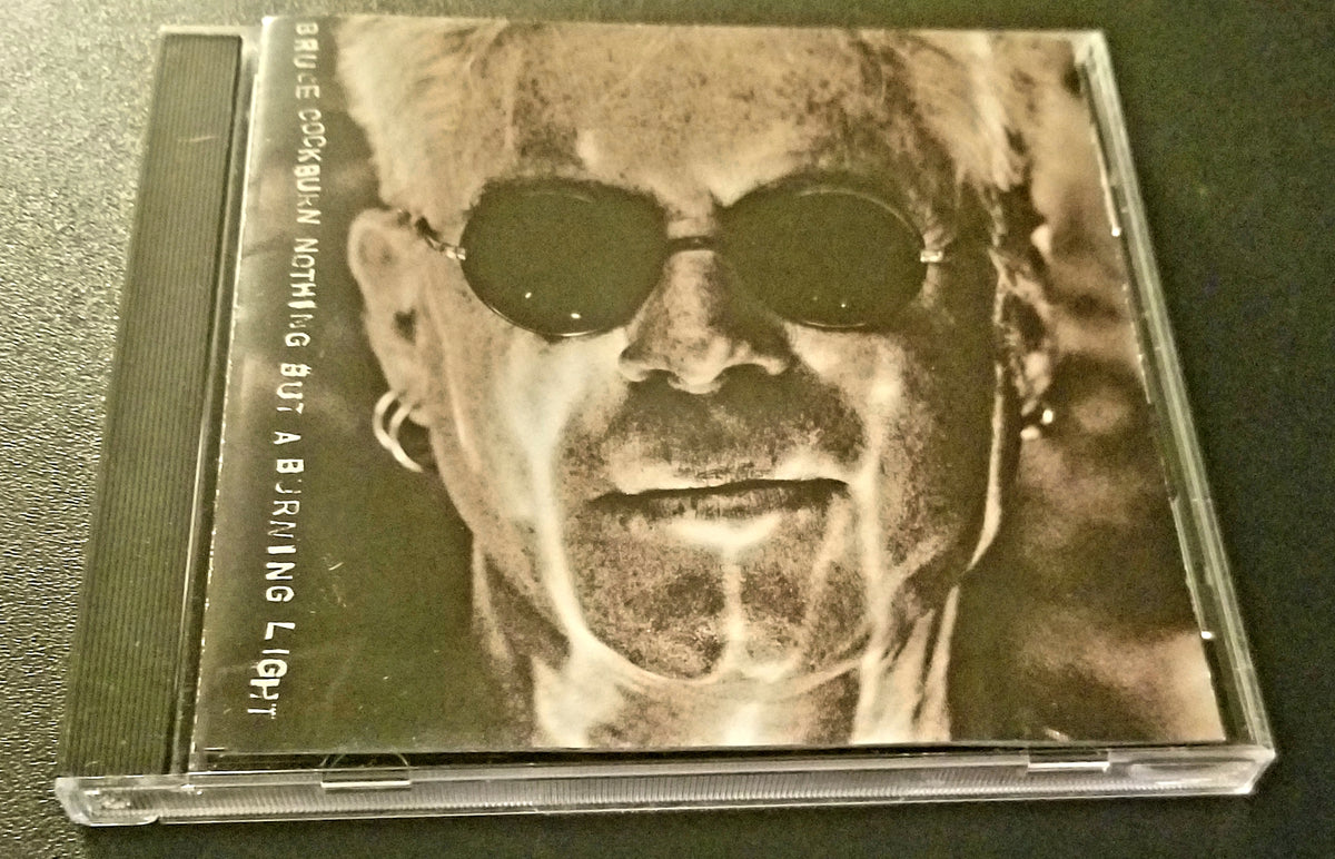 BRUCE COCKBURN NOTHING BUT A BURNING LIGHT CD