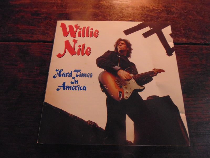 Willie Nile CD, Hard Times in America
