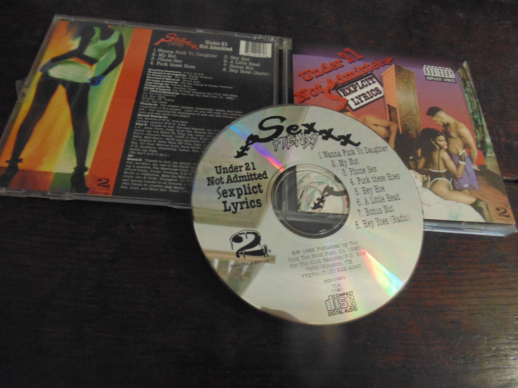 Sex Fiends CD, Under 21 Not Admitted, RARE Houston, TX Rap